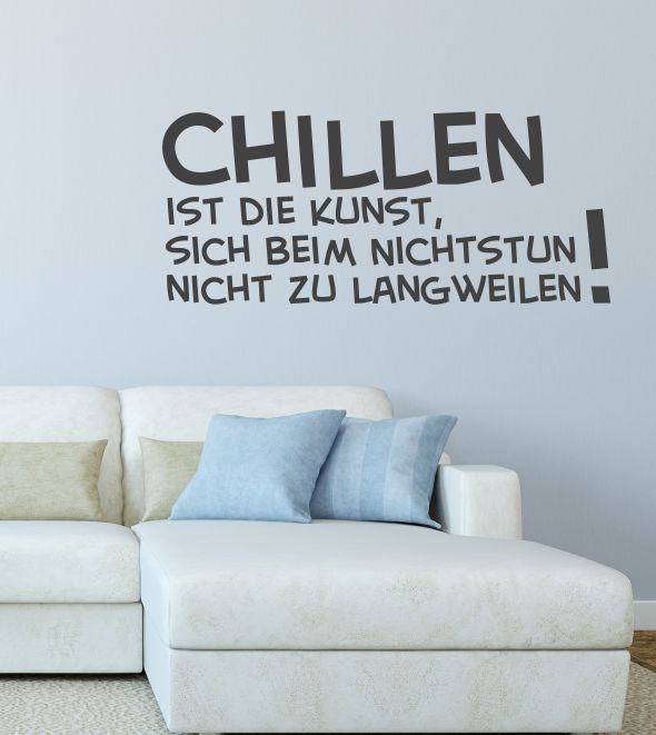 Chillen ist als Wandtattoo