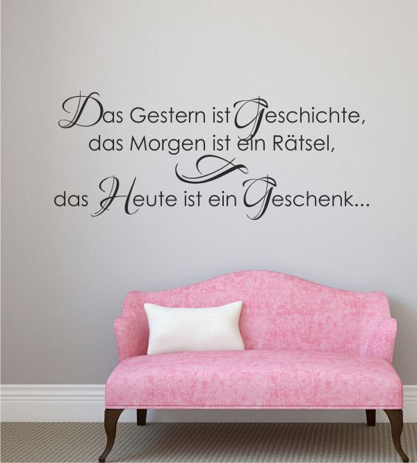 Das Gestern.. als Wandtattoo