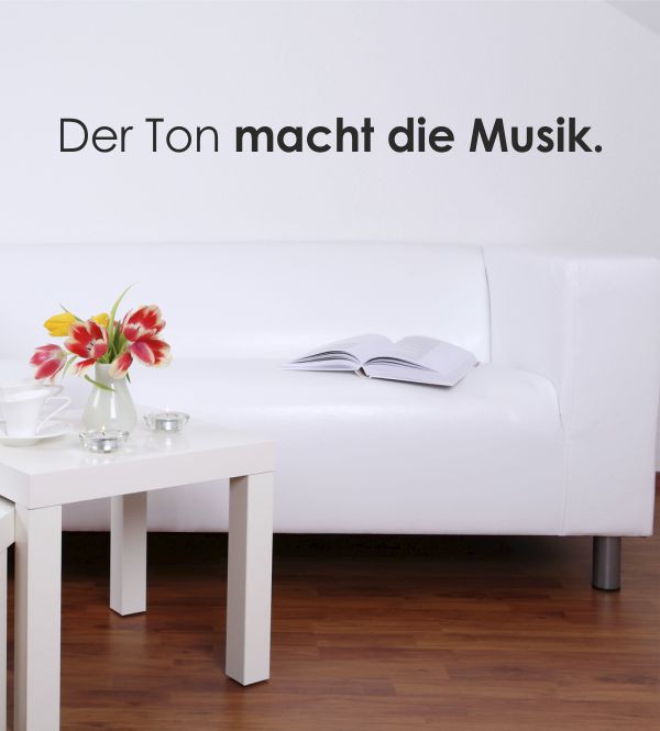 Der Ton macht... als Wandtattoo
