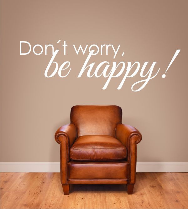 Don´t worry... als Wandtattoo