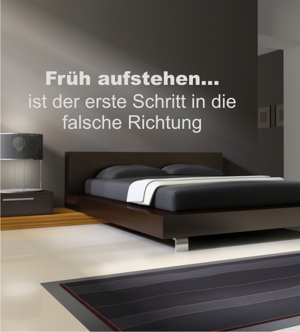 Früh aufstehen ... als Wandtattoo