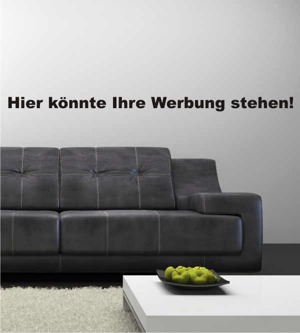 Hier könnte Ihr Werbung stehen als Wandtattoo