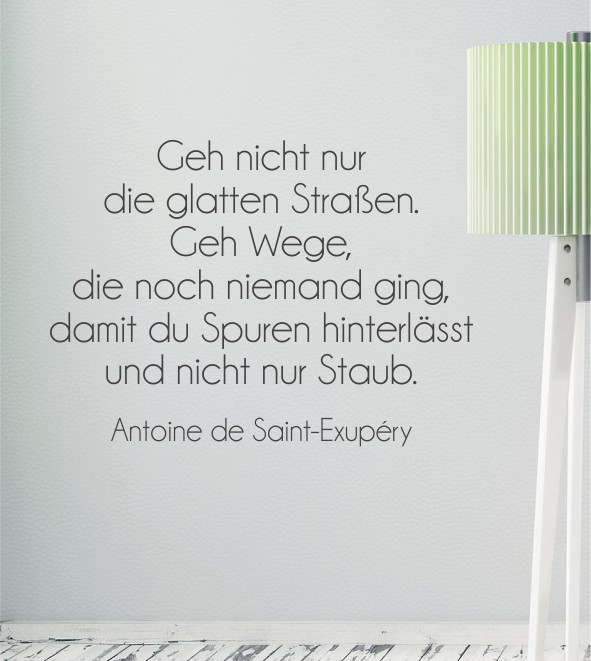 Wandtattoo geh nicht nur