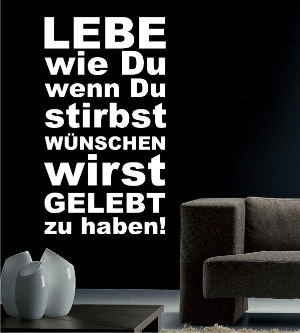 Lebe wie du... als Wandtattoo