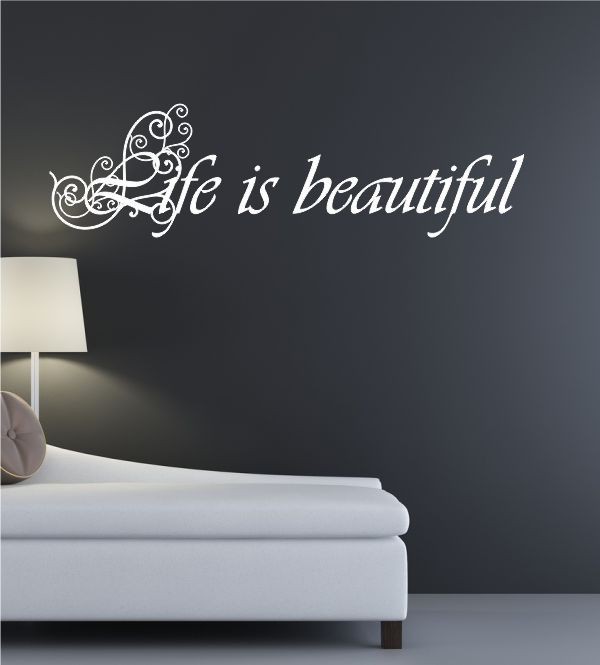 Life is beautiful als Wandtattoo