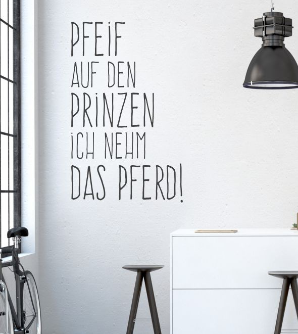 Pfeif auf den Prinzen als Wandtattoo