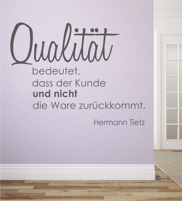 Qualität bedeutet... als Wandtattoo