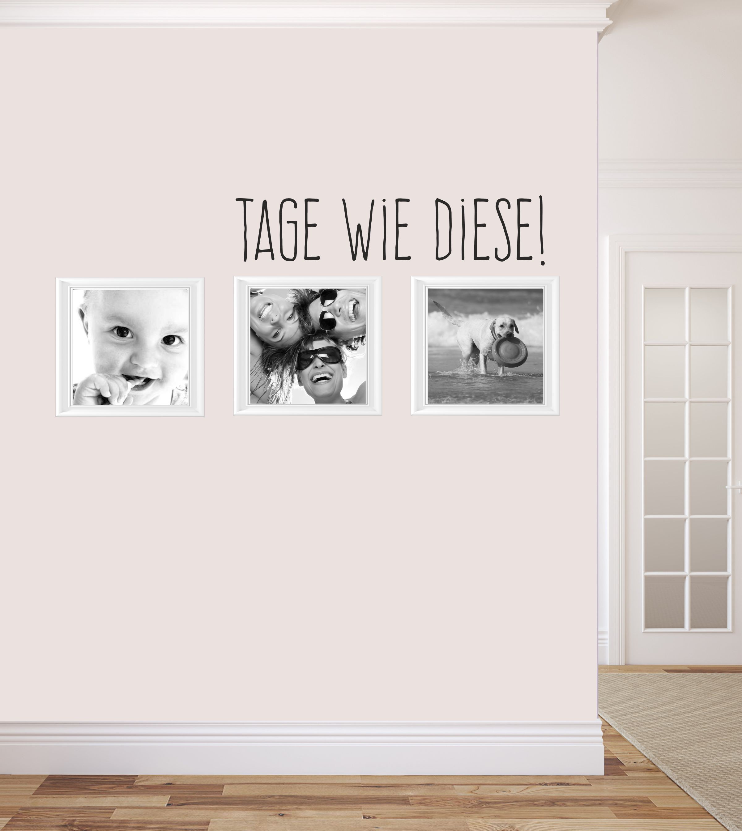 Wandtattoo Tage wie Diese!