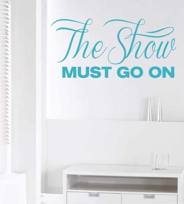 The show... als Wandtattoo