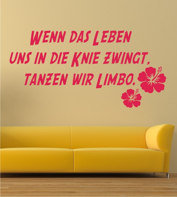 Wenn das Leben uns in die Knie zwingt ... als Wandtattoo
