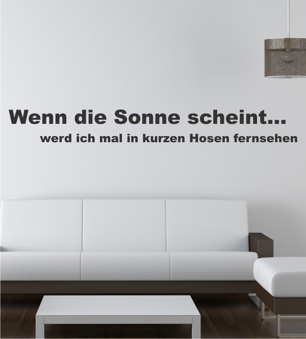 Wenn die Sonne scheint... als Wandtattoo