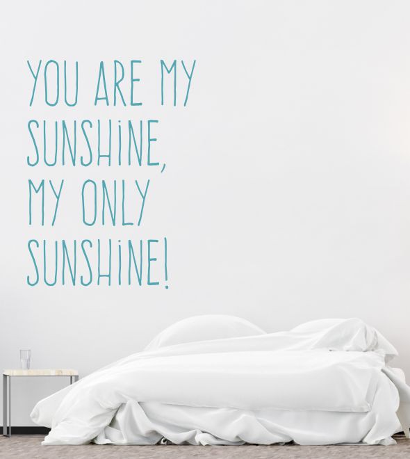 You are my sunshine als Wandtattoo