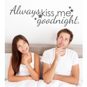 Always kiss me als Wandtattoo