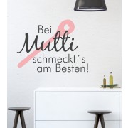 Wandtattoo bei Mutti schmeckt´s am Besten