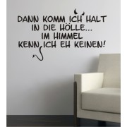 Dann komm ich... als Wandtattoo