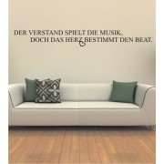Der Verstand spielt die Musik ... als Wandtattoo