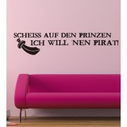 Scheiß auf den Prinzen... als Wandtattoo