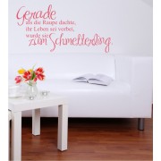 Gerade als die Raupe... als Wandtattoo