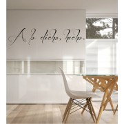 A lo dicho, hecho als Wandtattoo