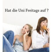 Hat die Uni Freitags auf? als Wandtattoo