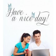 Have a nice day 3 als Wandtattoo