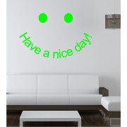 Have a nice day 2 als Wandtattoo
