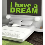 I have a Dream als Wandtattoo