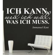 Ich kann, weil ich will, was ich muss als Wandtattoo. Zitat von Immanuel Kant als Wandaufkleber.