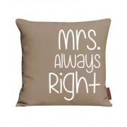 Kissen Mrs. always Right