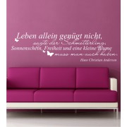 Leben allein genügt nicht ...  als Wandtattoo