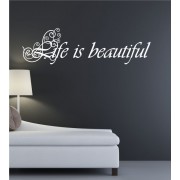 Life is beautiful als Wandtattoo