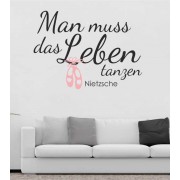 Man muss das Leben tanzen als Wandtattoo
