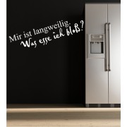 Mir ist langweilig... als Wandtattoo