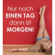 Nur noch ein.. als Wandtattoo