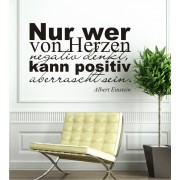 Nur wer von Herzen...  Wandtattoo Sprüche und Zitate von  Albert Einstein.