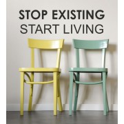 Stop existing...als Wandtattoo