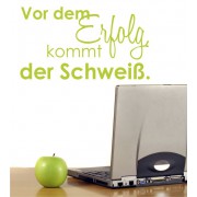 Vor dem Erfolg... als Wandtattoo