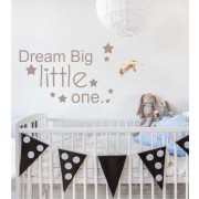 dream big little one als Wandtattoo