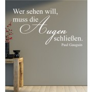 Wer sehen will ... als Wandtattoo