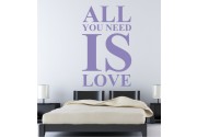 All you need... als Wandtattoo 