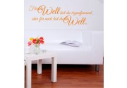 Für die Welt... als Wandtattoo