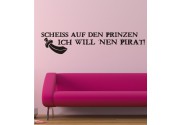 Scheiß auf den Prinzen... als Wandtattoo