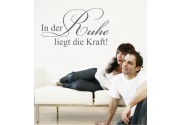 In der Ruhe... als Wandtattoo 