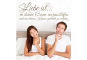 Liebe ist in deinen.. als Wandtattoo