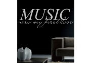 Music was my first love als Wandtattoo