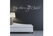 My Home is my Castle als Wandtattoo 