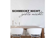 Schmeckt nicht - gibts nicht als Wandtattoo