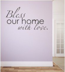 Bless our home... als Wandtattoo