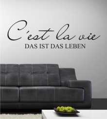 Cést la vie als Wandtattoo