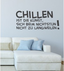 Chillen ist als Wandtattoo